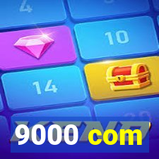 9000 com